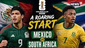 World Cup 2026 Begins with Mexico vs South Africa