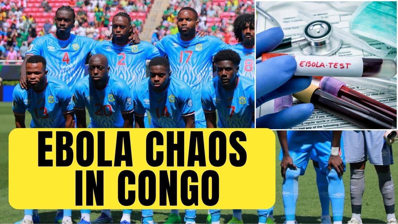 La RDC confrontée à une menace sur sa participation à la Coupe du monde 2026 à cause d’Ebola